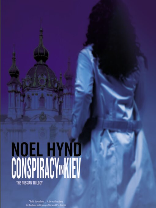 Title details for Conspiracy in Kiev by Noel Hynd - Available